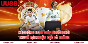 Kèo Đồng Banh Giúp Người Chơi Thu Về Lợi Nhuận Cực Kỳ Khủng