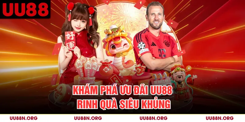 Khám phá ưu đãi UU88 rinh quà siêu khủng